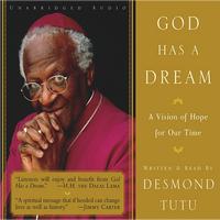 God Has a Dream - Desmond Tutu